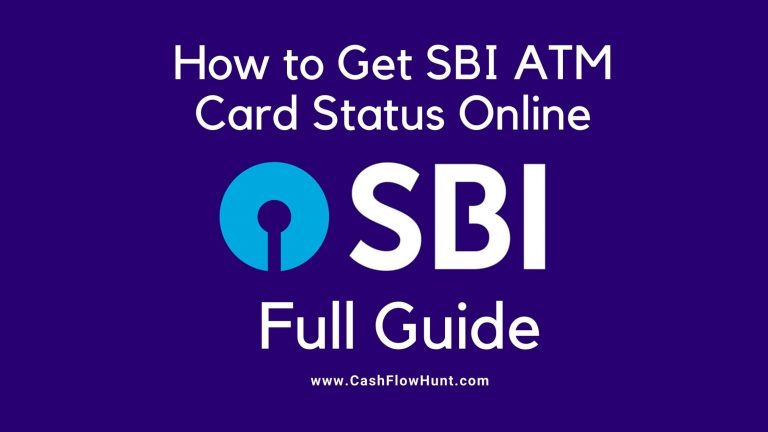 SBI Debit Card Tracking: How to Get SBI ATM Card Status Online