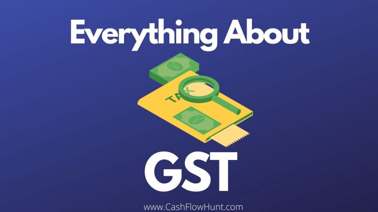 GST | Everything About Goods and Services Tax in India [Detailed Guide]